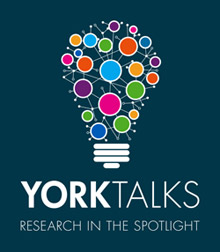 York Talks - Research in the spotlight