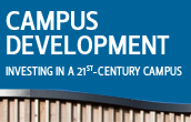 Campus development - Investing in a 21st century campus