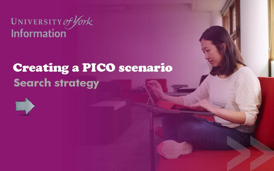 Creating your PICO scenario