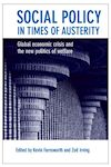 social policy in times of austerity, kevin Farnsworth, zoe irving, policy press, 2015, research books section