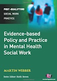 Book cover: Evidence-based Policy and Practice in Mental Health Social Work