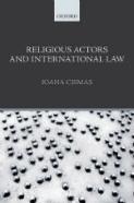 Religious Actors and International Law (Ioana Cismas, 2014)