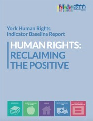 York Human Rights Indicator Baseline Report 2016