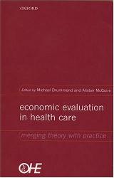 Economic Evaluation in Health Care: Merging Theory with Practice