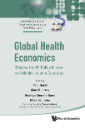 Global Health Economics Shaping Health Policy in Low- and Middle-Income Countries