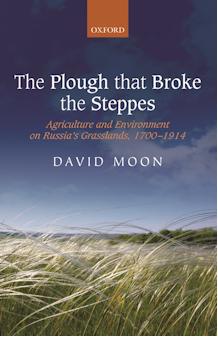 The Plough that Broke the Steppes (David Moon) 2013