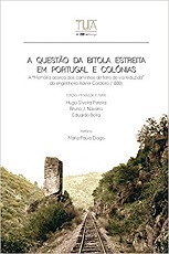 A Questao da Bitola Estreita em Portugal e Colonias by Hugo Silveira Pereira