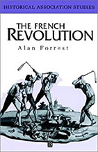 The French Revolution, Alan Forrest (206pp. Oxford: Basil Blackwell, 1995)