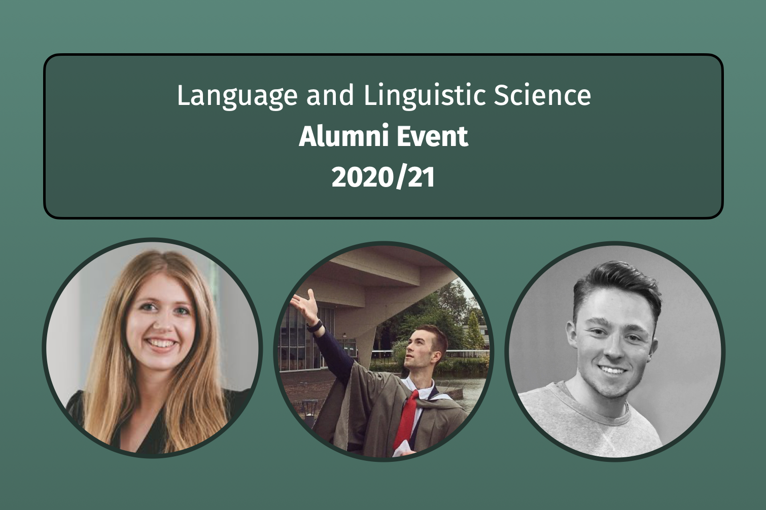 LLS Alumni Event 2021 - Department of Language and Linguistic Science ...