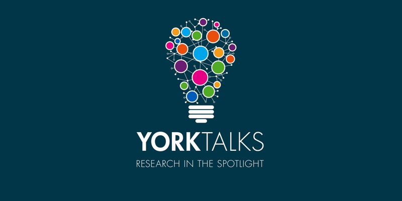 YorkTalks - Research in the spotlight